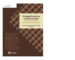 COMPETENCIAS TRANSVERSALES PARA UNA SOCIEDAD BASADA EN CONOCIMIENTO