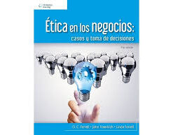 ETICA EN LOS NEGOCIOS: CASOS Y TOMA DE DECISIONES
